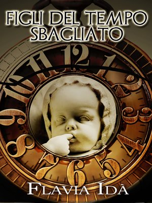 cover image of Figli del tempo sbagliato